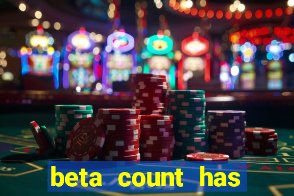 beta count has changed pt br